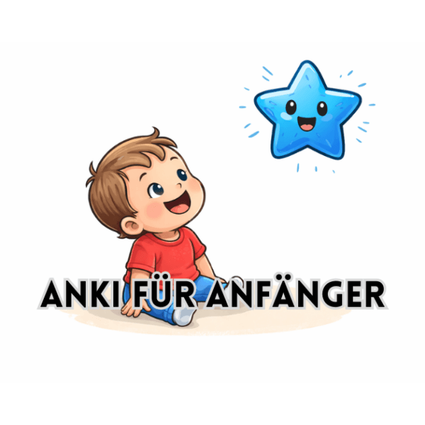Anki für Anfänger symbolisch dargestellt als Illustration eines Kindes, das zu einem Stern blickt